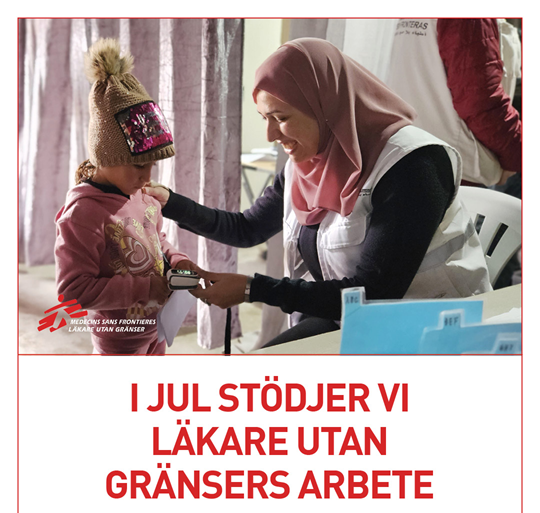 I jul stödjer vi Läkare Utan Gränsers arbete
