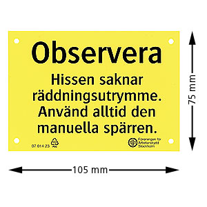 Skylt, Saknar räddningsutrymme, 75x105mm, plast